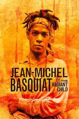 Jean-Michel Basquiat: The Radiant Child