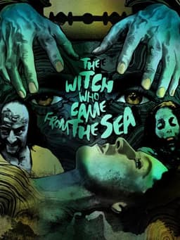 The Witch Who Came from the Sea