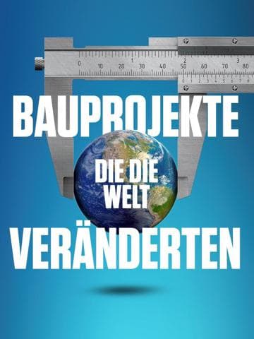 The Engineering That Built the World