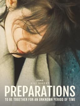 Preparations to Be Together for an Unknown Period of Time