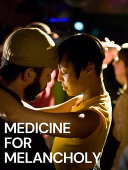 Medicine for Melancholy