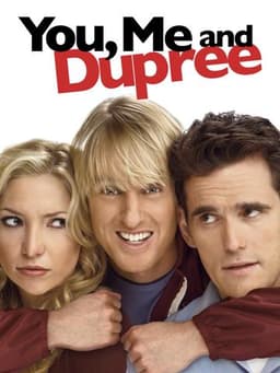 You, Me and Dupree