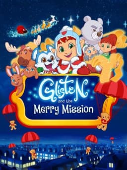 Glisten and the Merry Mission