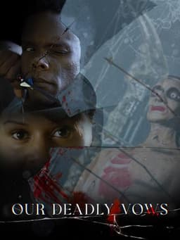Our Deadly Vows