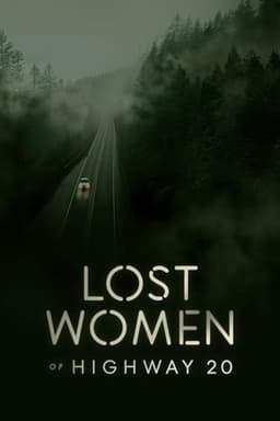 Lost Women of Highway 20