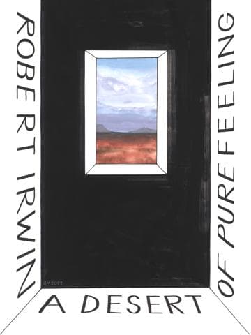 Robert Irwin: A Desert of Pure Feeling