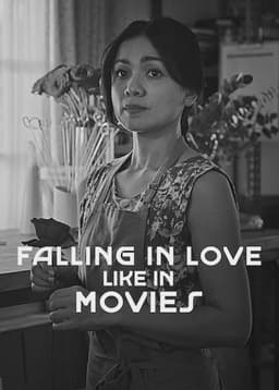 Falling in Love Like in Movies