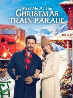 Meet Me at the Christmas Train Parade