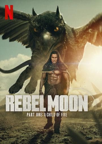 Rebel Moon - Part One: A Child of Fire