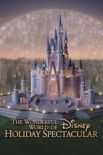 The Wonderful World of Disney: Magical Holiday Celebration