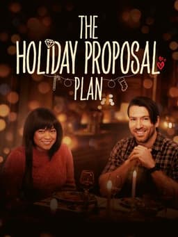 The Holiday Proposal Plan