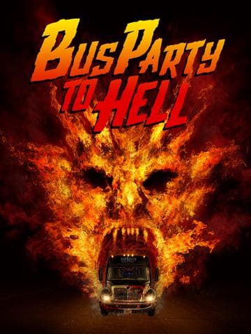 Party Bus To Hell