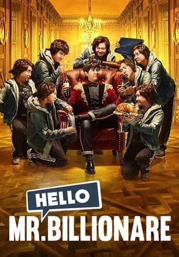 Hello Mr. Billionaire
