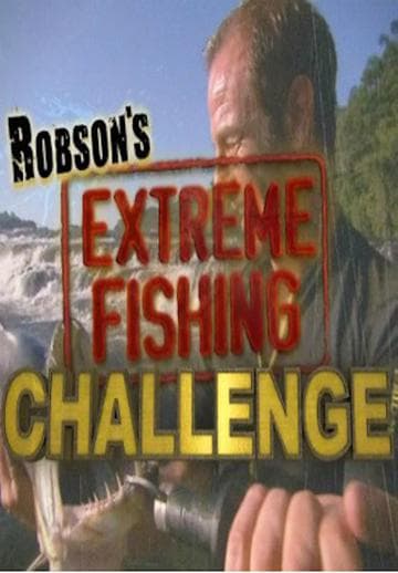 Robson's Extreme Fishing Challenge