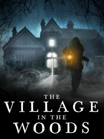 The Village in the Woods
