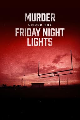 Murder Under the Friday Night Lights