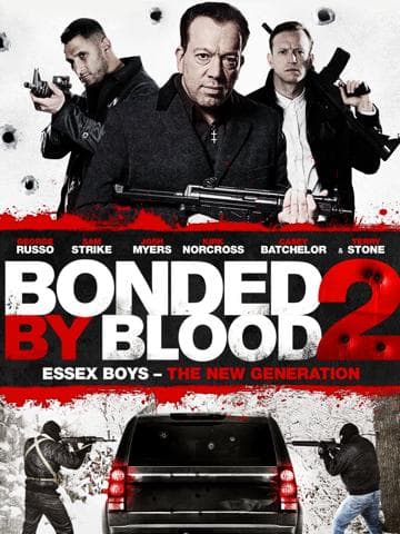 Bonded by Blood 2