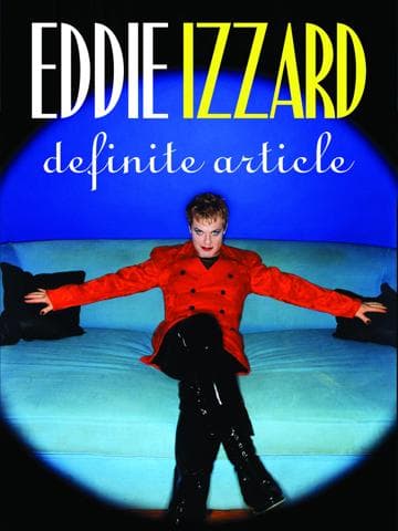 Eddie Izzard: Definite Article