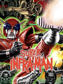The Super Inframan