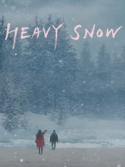 Heavy Snow