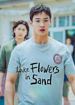 Like Flowers in Sand