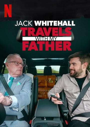 Jack Whitehall: Travels with My Father