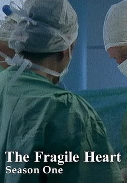 The Fragile Heart