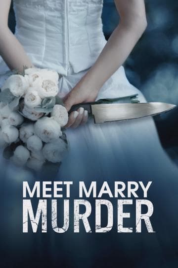 Meet, Marry, Murder