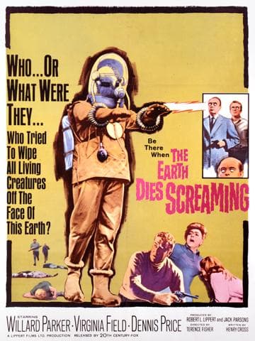 The Earth Dies Screaming