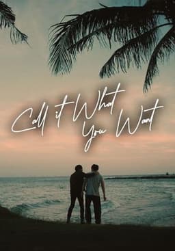 Call It What You Want