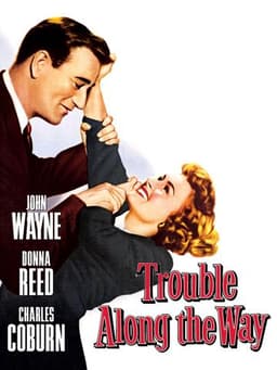 Trouble Along the Way