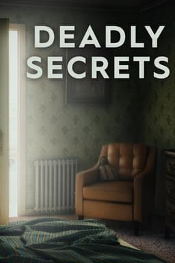 Deadly Secrets