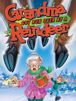 Grandma Got Run Over by a Reindeer