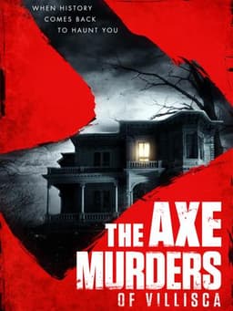 The Axe Murders of Villisca