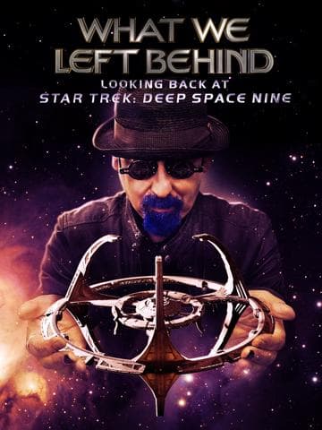 What We Left Behind: Looking Back at Star Trek: Deep Space Nine