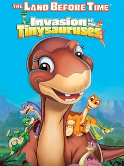 The Land Before Time XI: Invasion of the Tinysauruses