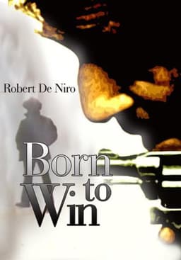 Born to Win