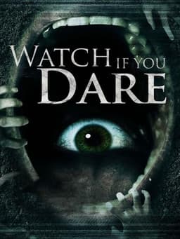 Watch If You Dare