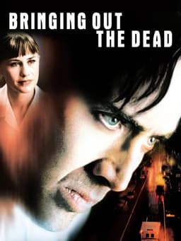 Bringing Out the Dead