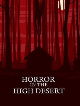 Horror in the High Desert