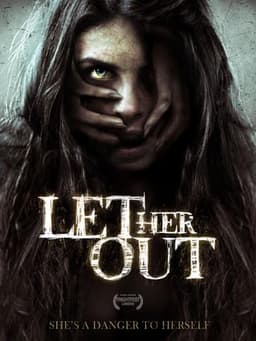 Let Her Out