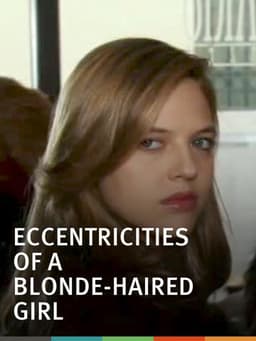 Eccentricities of a Blonde-Haired Girl