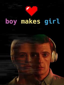 Boy Makes Girl
