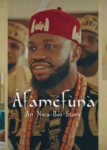 Áfàméfùnà: An Nwa Boi Story