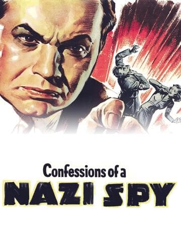 Confessions of a Nazi Spy
