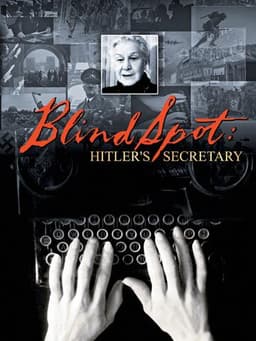 Blind Spot: Hitler's Secretary