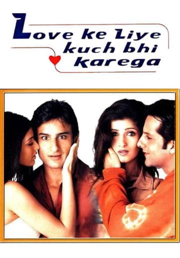 Love Ke Liye Kuch Bhi Karega