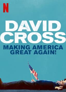 David Cross: Making America Great Again