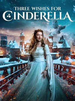 Three Wishes for Cinderella