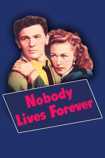 Nobody Lives Forever